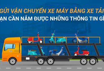 Vận chuyển xe máy và những kiến thức cần lưu ý