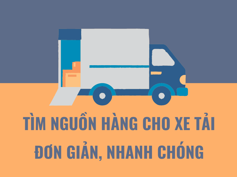 Tìm kiếm nguồn hàng ổn định cho doanh nghiệp vận tải